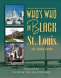 Whos Who In Black St. Louis (Paperback, 4th)
