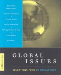 Global issues : selections from CQ researcher 2008 ed