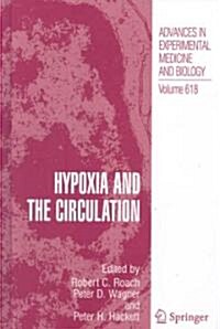 Hypoxia and the Circulation (Hardcover, 2007)