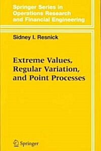 Extreme Values, Regular Variation and Point Processes (Paperback, 1st)