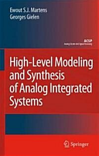 High-Level Modeling and Synthesis of Analog Integrated Systems (Hardcover, 2008)
