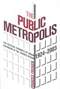 The Public Metropolis (Paperback)