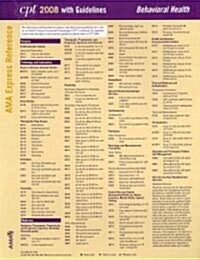 CPT 2008 Express Reference Coding Card Behavioral Health (Cards, 1st, LAM)