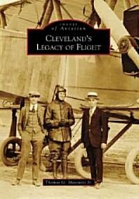 Clevelands Legacy of Flight (Paperback)