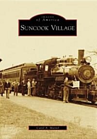 Suncook Village (Paperback)