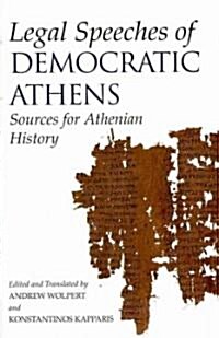 Legal Speeches of Democratic Athens (Paperback)