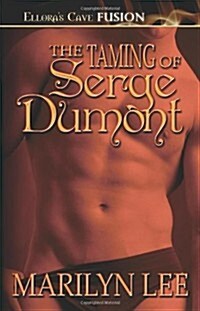 The Taming of Serge Dumont (Paperback)