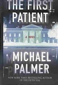 The First Patient (Hardcover, Large Print)