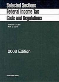 Federal Income Tax Code and Regulations 2008 (Paperback)