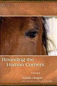 Rounding the Human Corners (Paperback)