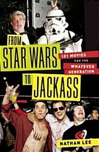 From Star Wars to Jackass (Paperback)