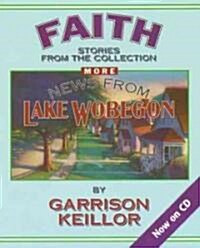 More News from Lake Wobegon: Faith (Audio CD)