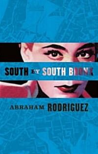 South by South Bronx (Paperback)