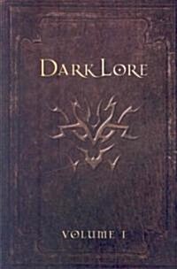 Darklore, Volume 1 (Paperback)