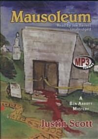 Mausoleum: A Ben Abbott Mystery (MP3 CD)