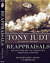 Reappraisals: Reflections on the Forgotten Twentieth Century (MP3 CD)