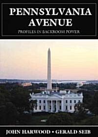 Pennsylvania Avenue: Profiles in Backroom Power (Audio CD)