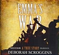 Emmas War: A True Story (Audio CD)