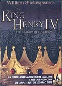 King Henry IV: The Shadow of Succession (Audio CD)