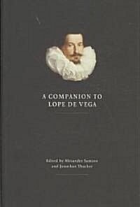 A Companion to Lope de Vega (Hardcover)
