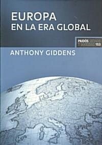 Europa en la era global/ Europe in the Global Age (Paperback, Translation)