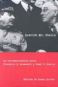 Querido Mr.Stalin/ My Dear Mr. Stalin (Hardcover, Translation)