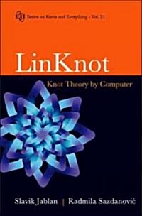 Linknot: Knot Theory by Computer (Hardcover)