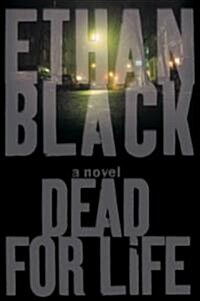 Dead for Life (Paperback)