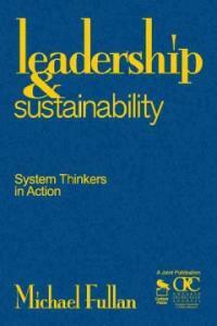 Leadership & sustainability : system thinkers in action