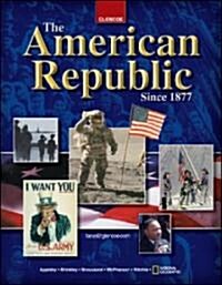 The American Republic Since 1877 (Hardcover)