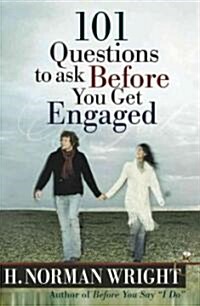 101 Questions to Ask Before You Get Engaged (Paperback)