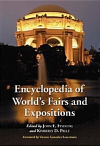 Encyclopedia of Worlds Fairs and Expositions (Hardcover)