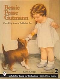 Bessie Pease Gutmann: Over Fifty Years of Published Art (Paperback, 2, Revised)