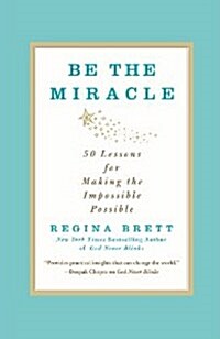 Be The Miracle (Paperback)