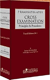 P Ramanatha Aiyer Cross Examination Principles and Precedents, 4/e (Hardcover)