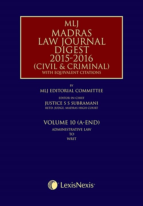 MLJ’s Madras Law Journal Digest 2015-2016 (Civil & Criminal)–with equivalent citations; Volume 10 (Hardcover)