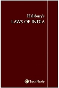 HALSBURY’S LAWS OF INDIA Volume 27: Property-II and Landlord and Tenant (Hardcover)