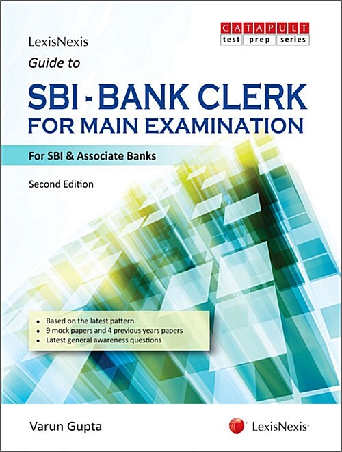 LexisNexis Guide to SBI-Bank Clerk For Main Examination (For SBI & Associate Banks) (Paperback)