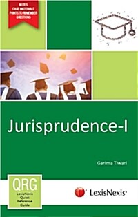 LexisNexis Quick Reference Guide : Jurisprudence I (Paperback)