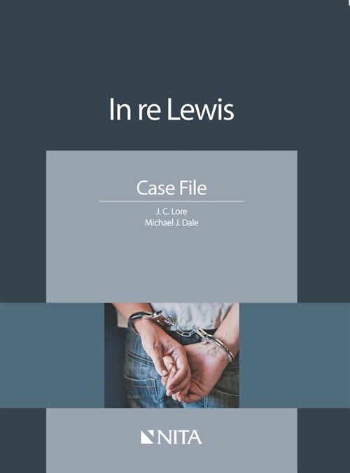 In Re Lewis: Case File (Paperback)