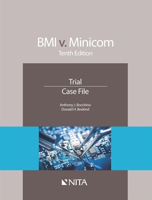 BMI V. Minicom: Trial, Case File (Paperback, 10)