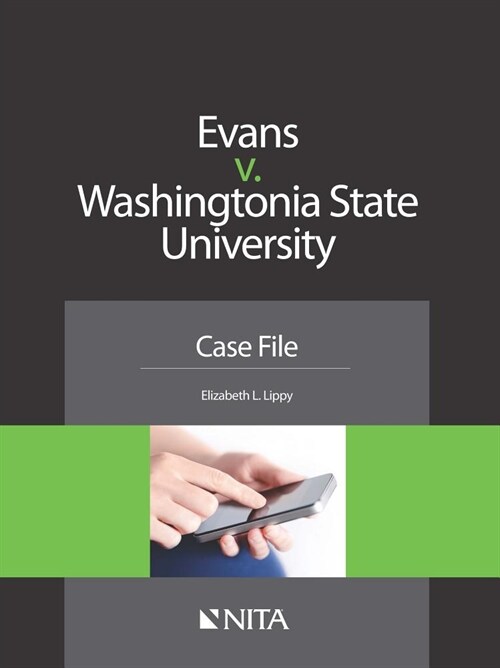 Evans V. Washingtonia State University: Case File (Paperback)