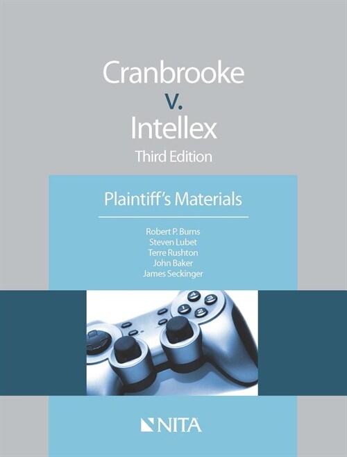 Cranbrooke V. Intellex: Plaintiffs Materials (Paperback, 3)