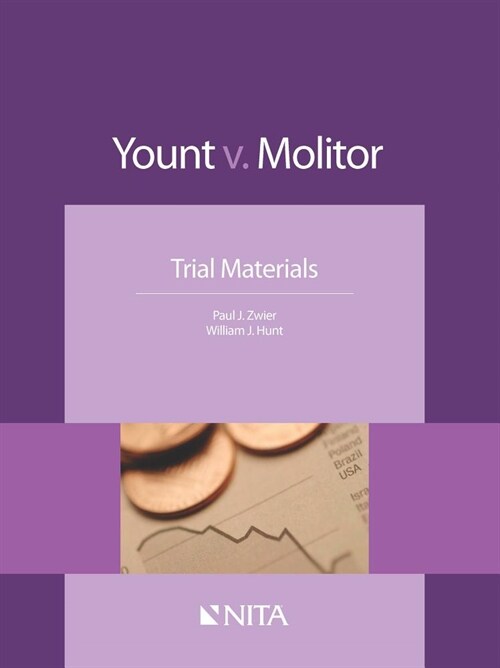 Yount V. Molitor: Trial Materials (Paperback)