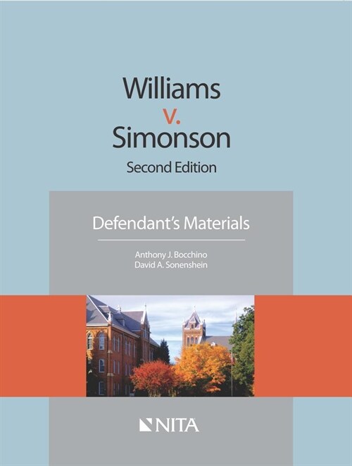 Williams V. Simonson: Defendants Materials (Paperback, 2, Second Edition)