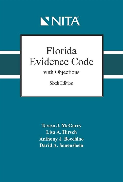 Florida Evidence Code with Objections (Spiral, 6)