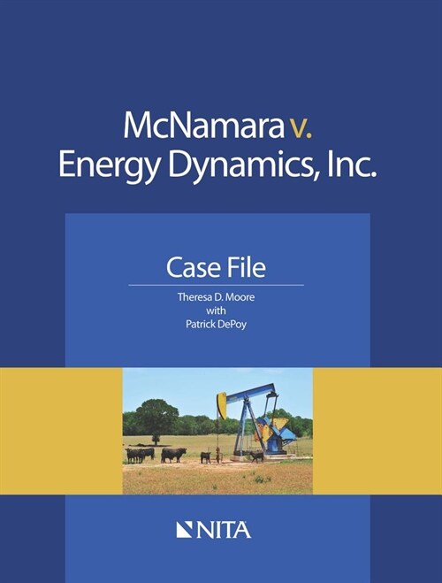 McNamara V. Energy Dynamics, Inc.: Case File (Paperback)