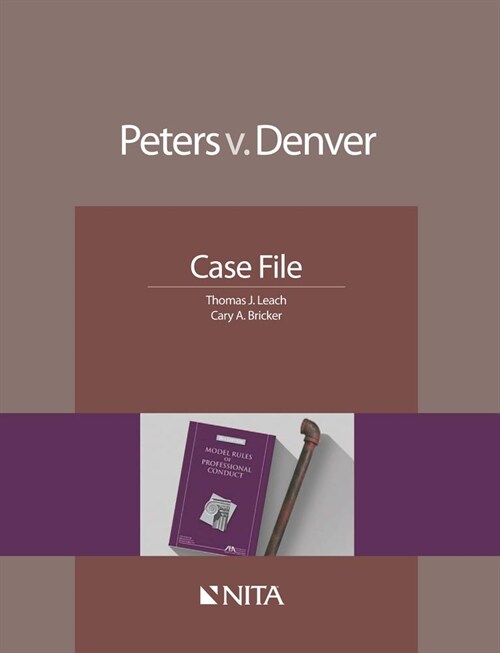 Peters V. Denver: Case File (Paperback)