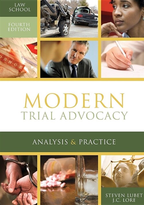Modern Trial Advocacy: Analysis and Practice, Law School Edition (Paperback, 4)