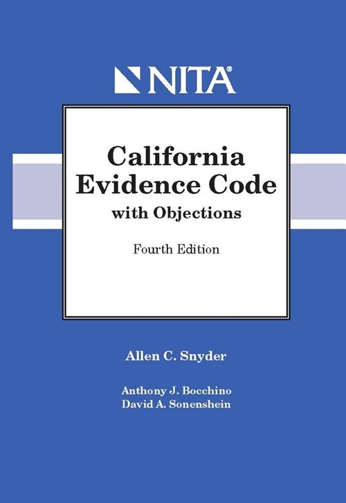 California Evidence Code with Objections (Spiral, 4)